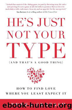 He's Just Not Your Type by Andrea Syrtash