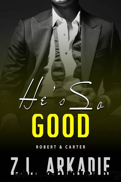 He's So Good by Z.L. Arkadie