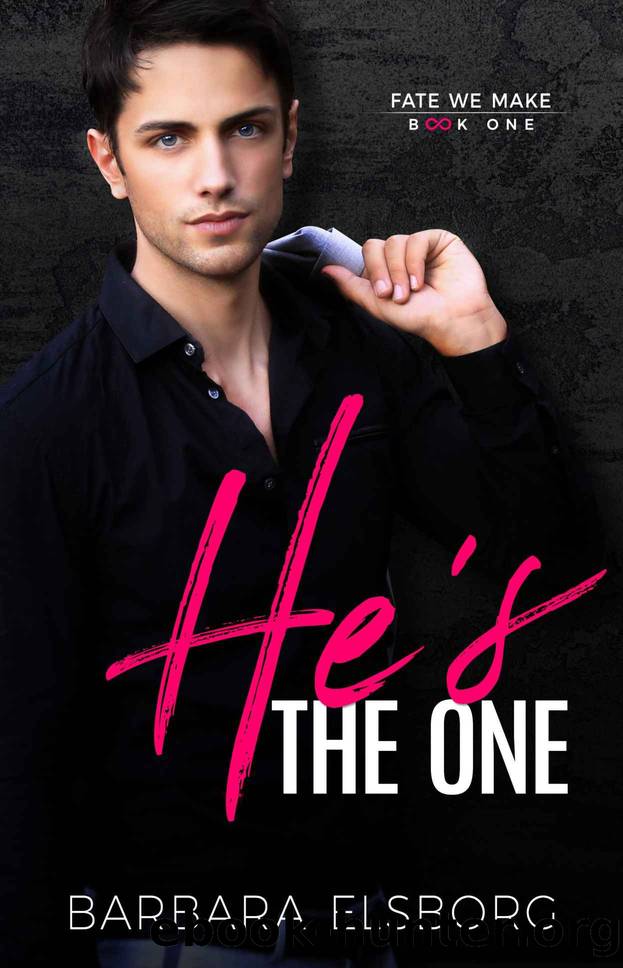 He's The One (Fate We Make Book 1) by Barbara Elsborg