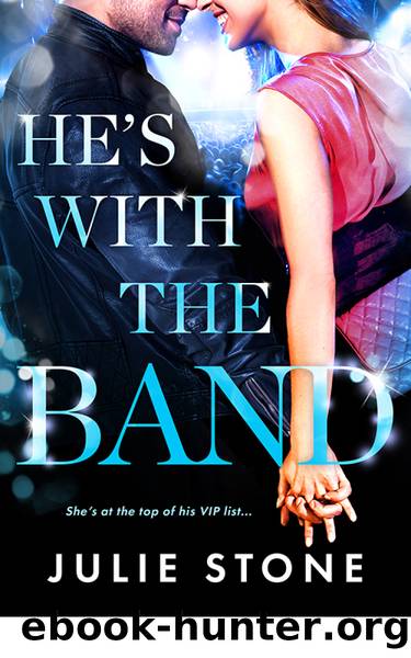 He's with the Band by Julie Stone
