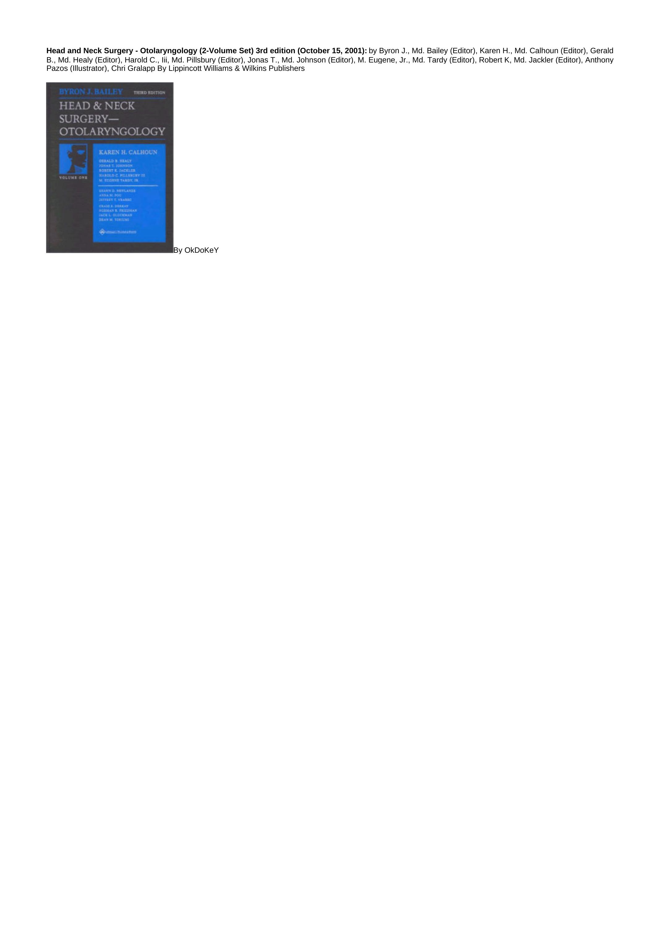Head & Neck Surgery - Otolaryngology by Byron J. Md. Bailey (Editor) Karen H. Md. Calhoun