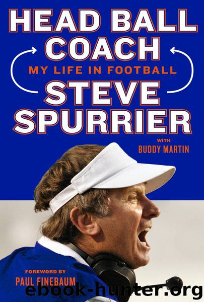 Head Ball Coach by Steve Spurrier