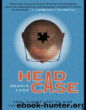 Head Case by Dennis Cass