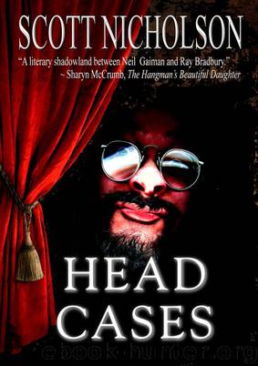 Head Cases by Scott Nicholson