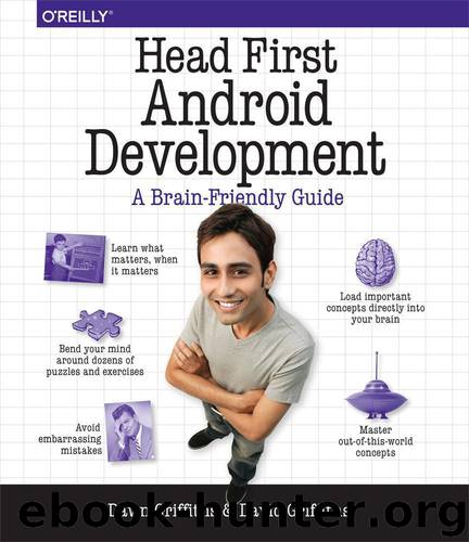Head First Android Development by Griffiths Dawn & Griffiths David