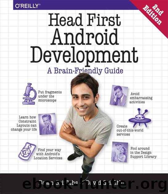Head First Android Development: A Brain-Friendly Guide by Dawn Griffiths & David Griffiths