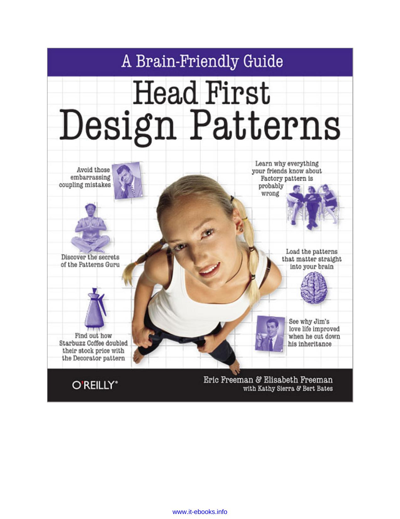 Head First Design Patterns by Eric Freeman Elisabeth Robson Bert Bates Kathy Sierra