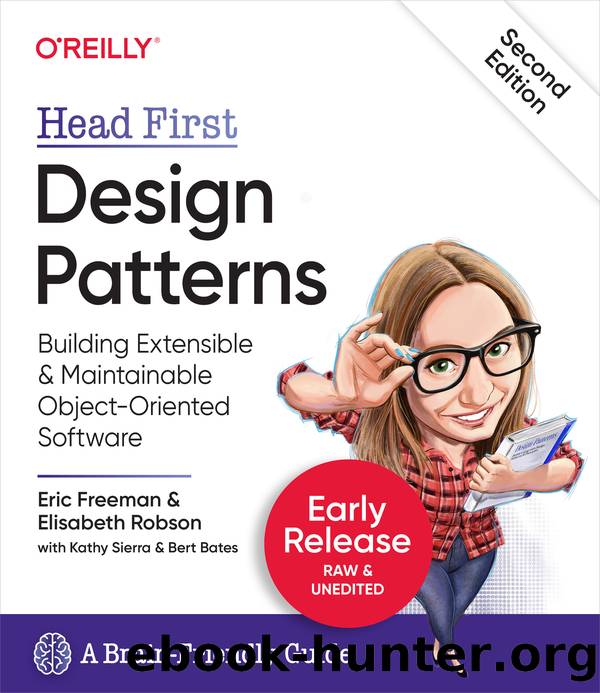 Head First Design Patterns, 2nd Edition by Eric Freeman & Elisabeth Robson