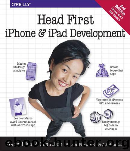 Head First iPhone and iPad Development by Dan Pilone & Tracey Pilone