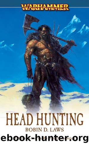 Head Hunting by Robin D. Laws