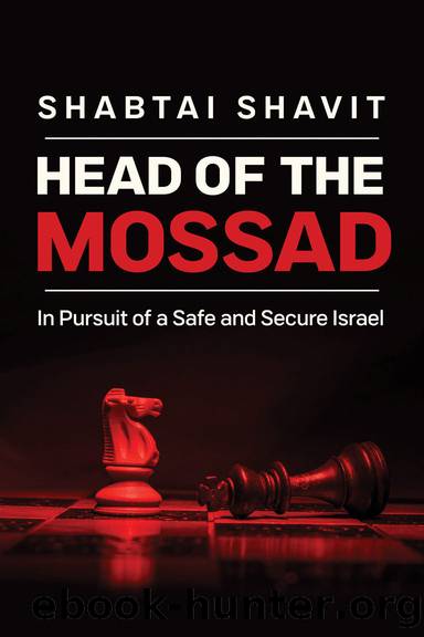 Head of the Mossad by Shabtai Shavit