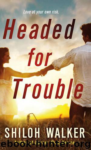 Headed for Trouble by Walker Shiloh