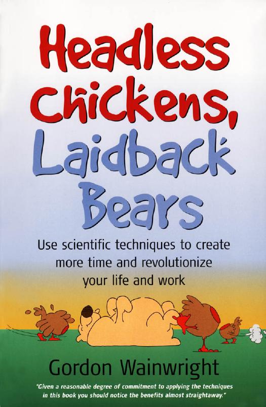 Headless Chickens, Laidback Bears by Gordon Wainwright