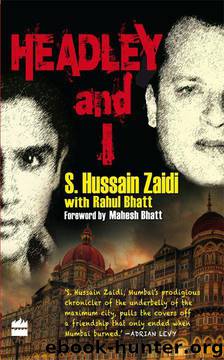 Headley and I by S. Hussain Zaidi