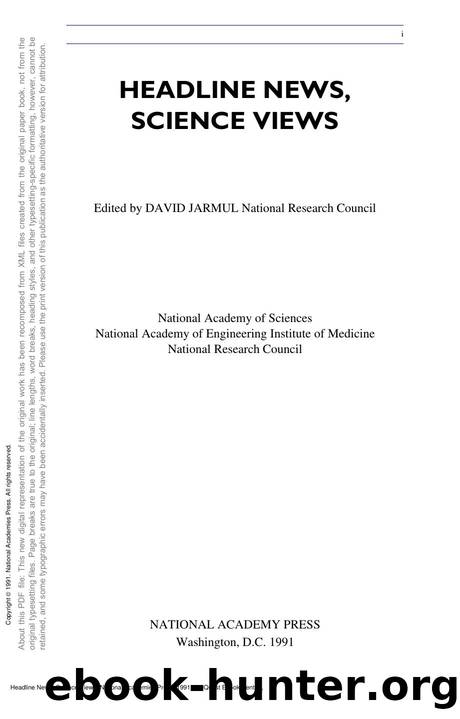 Headline News, Science Views by National Research Council; National Academy of Sciences; Frank Press; David Jarmul; Frank Press