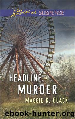 Headline: Murder by Maggie K. Black