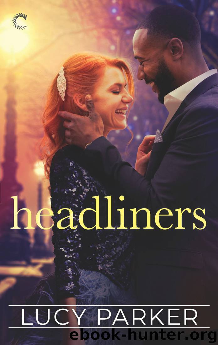 Headliners by Lucy Parker