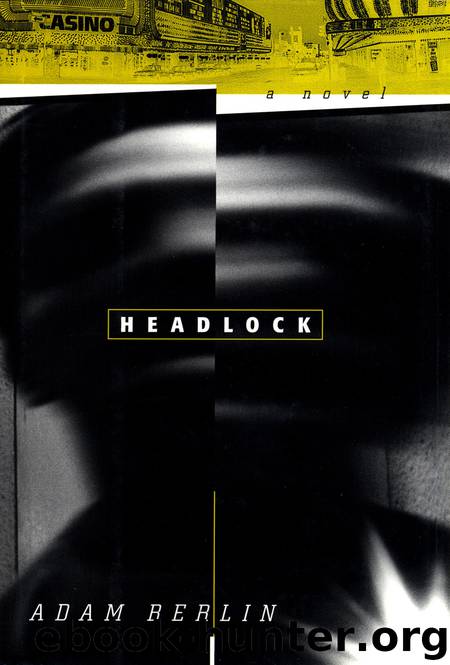 Headlock by Adam Berlin