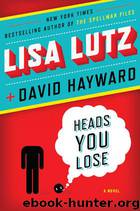 Heads You Lose by Lutz Lisa; Hayward David