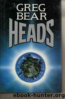 Heads by Greg Bear