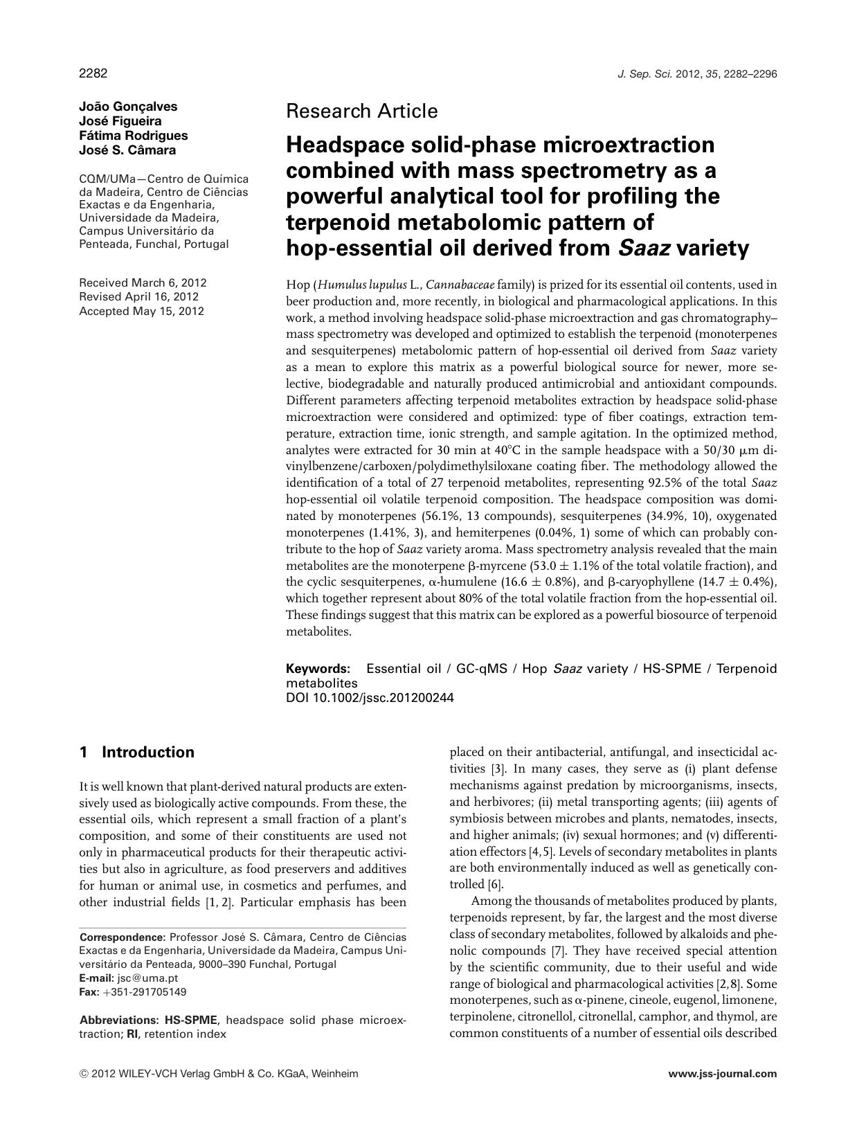 Headspace solid-phase microextraction combined with mass spectrometry as a powerful analytical tool for profiling the terpenoid metabolomic pattern of hop-essential oil derived from Saaz variety by Unknown