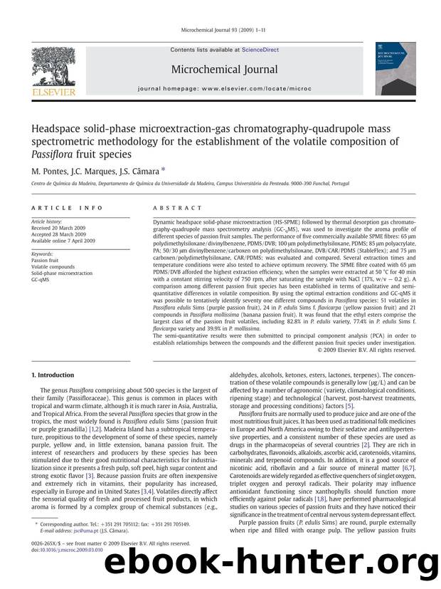 Headspace solid-phase microextraction-gas chromatography-quadrupole mass spectrometric methodology for the establishment of the volatile composition of Passiflora fruit species by M. Pontes; J.C. Marques; J.S. Câmara