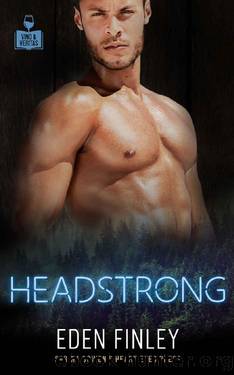 Headstrong (Vino and Veritas) by Eden Finley & Heart Eyes Press LGBTQ