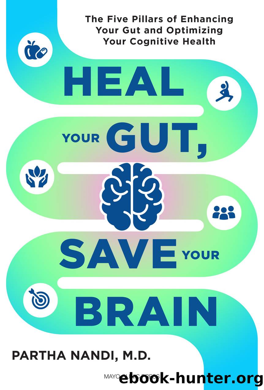 Heal Your Gut, Save Your Brain by Partha Nandi