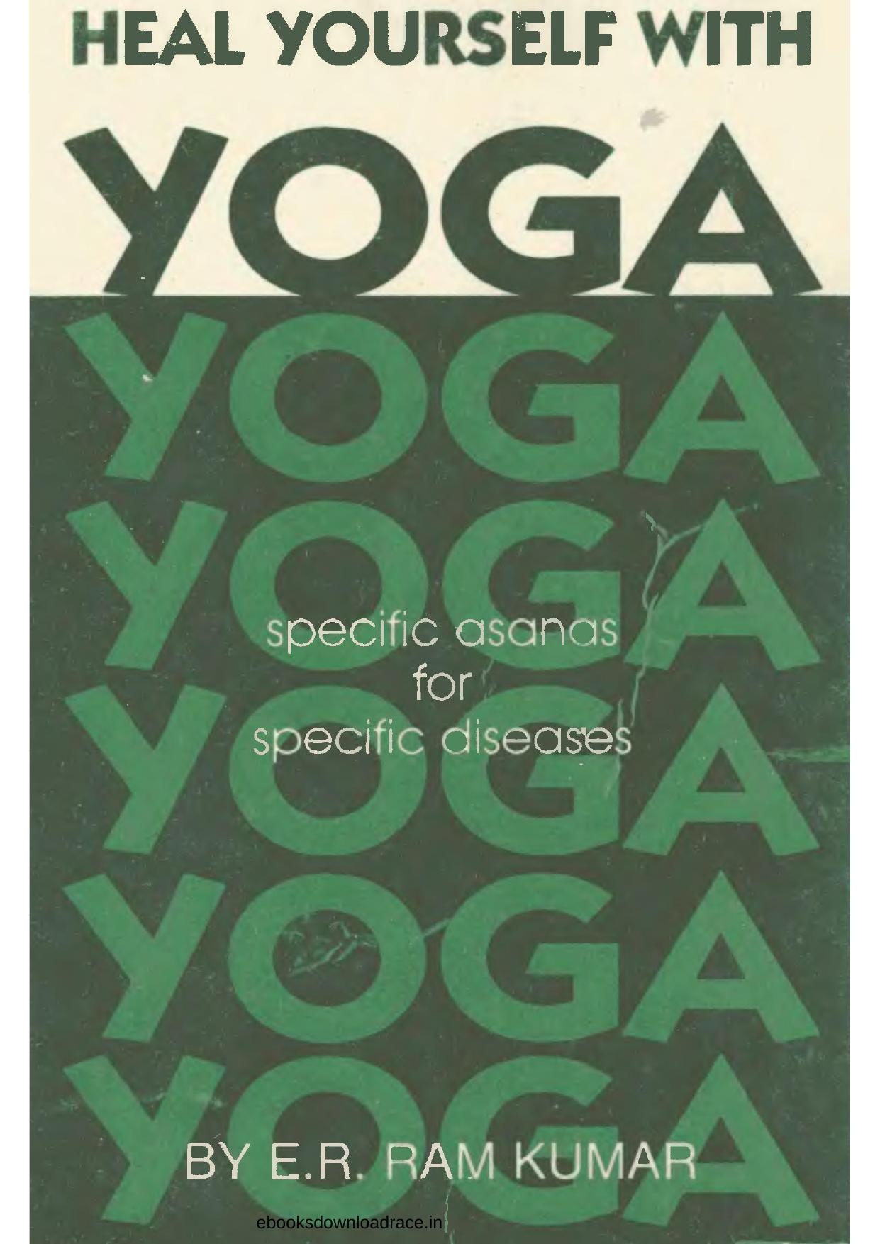 Heal Yourself with Yoga by Unknown