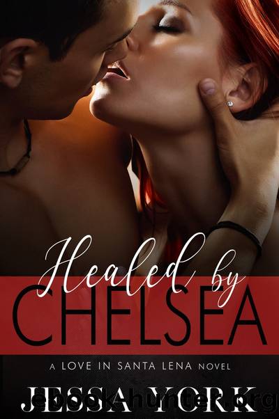 Healed by Chelsea by Jessa York