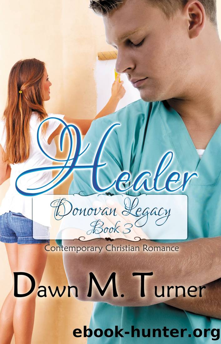 Healer by Dawn M. Turner