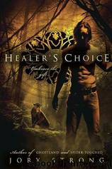 Healer's Choice (g-3) by Jory Strong