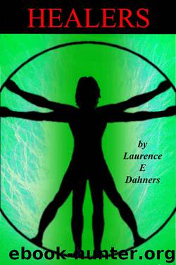Healers by Laurence Dahners