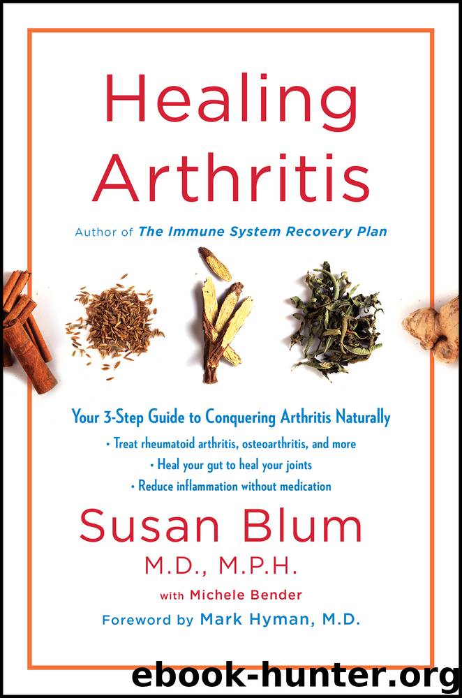 Healing Arthritis by Susan Blum