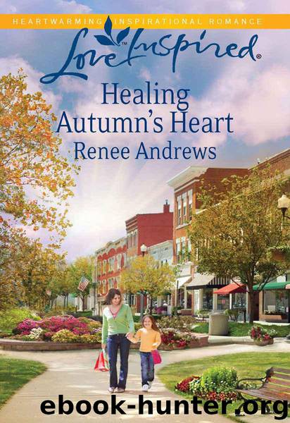 Healing Autumn's Heart (Love Inspired) by Andrews Renee