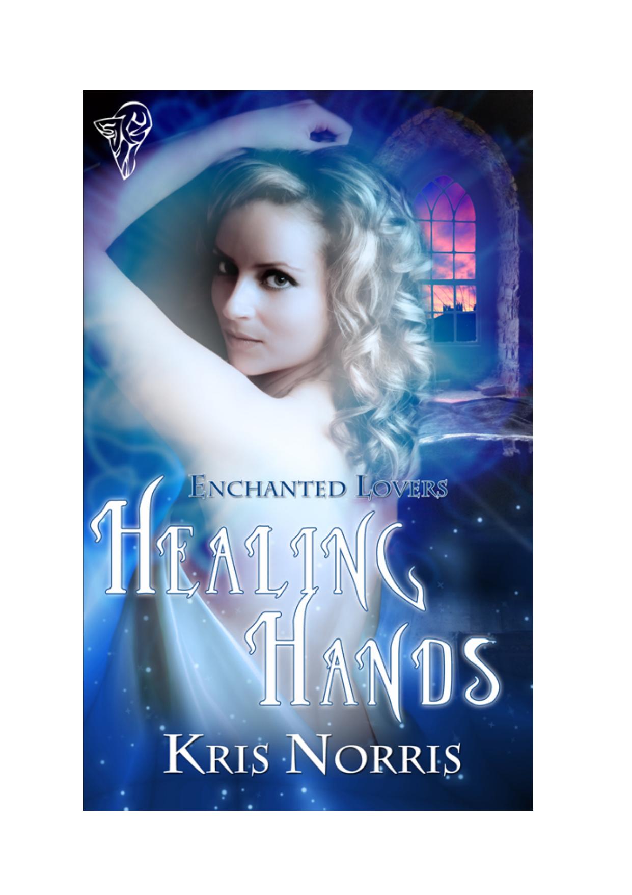 Healing Hands by Kris Norris