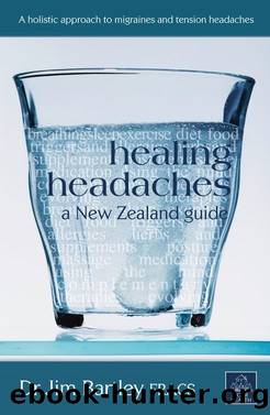 Healing Headaches by Jim Bartley