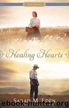 Healing Hearts (Proper Romance) by Sarah M. Eden