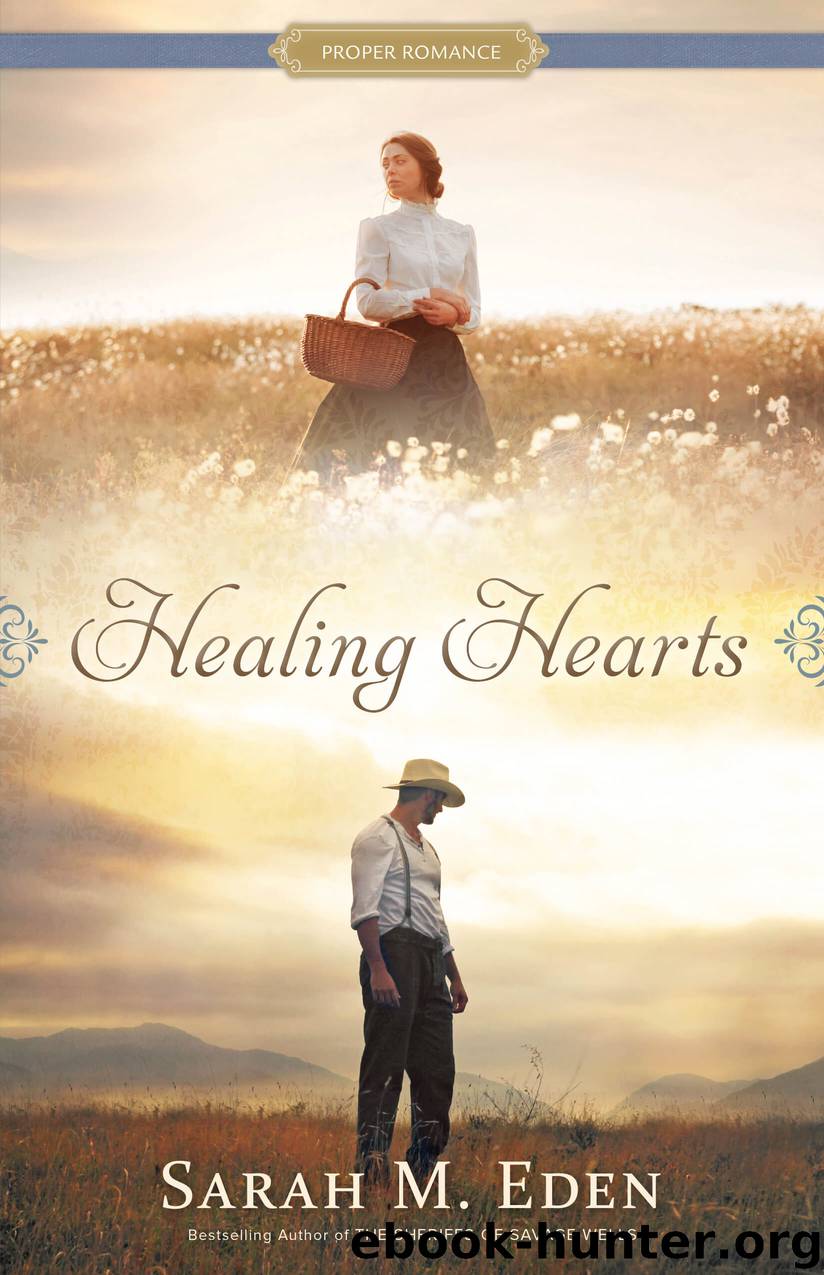 Healing Hearts by Sarah M. Eden