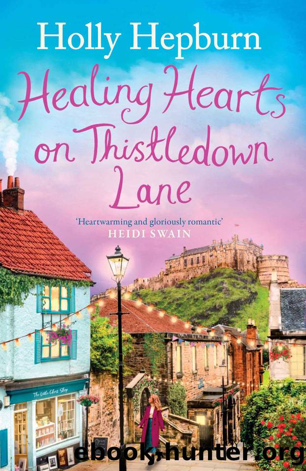 Healing Hearts on Thistledown Lane: Fall in love with this uplifting and charming romance novel from the author of RETURN TO HALF MOON FARM by Holly Hepburn