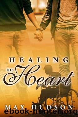 Healing His Heart by Max Hudson