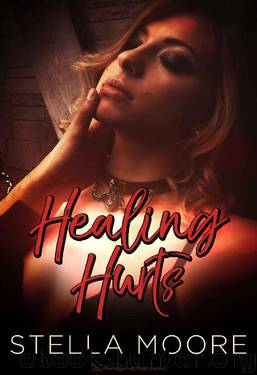 Healing Hurts (Smoky Mountains Series Book 1) by Stella Moore