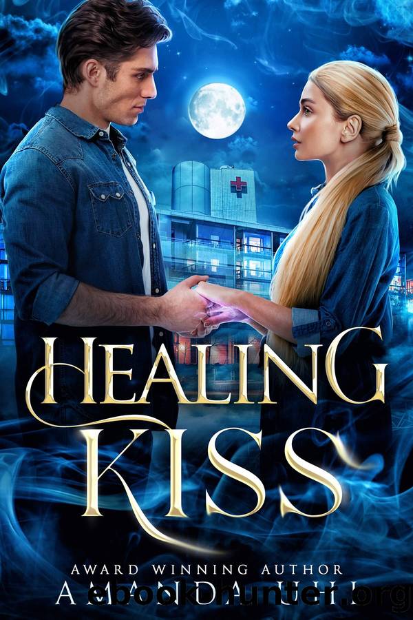 Healing Kiss by Amanda Uhl