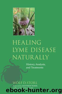 Healing Lyme Disease Naturally by Wolf D. Storl