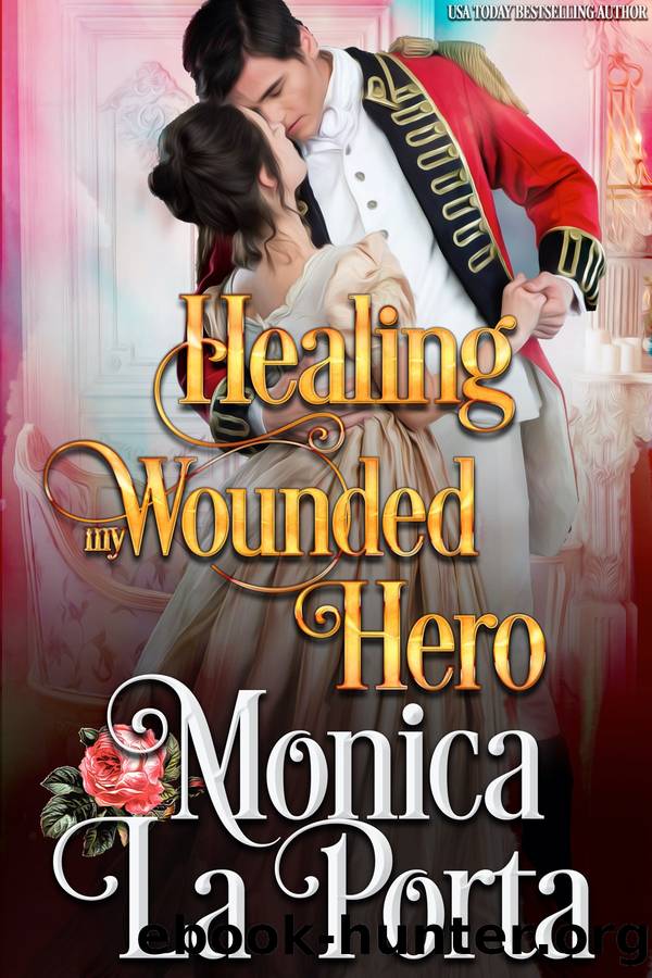 Healing My Wounded Hero by Monica La Porta