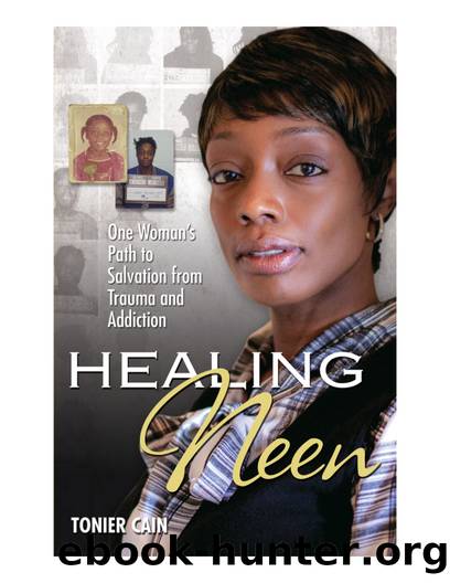 Healing Neen by Tonier Cain