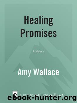 Healing Promises by Amy N. Wallace