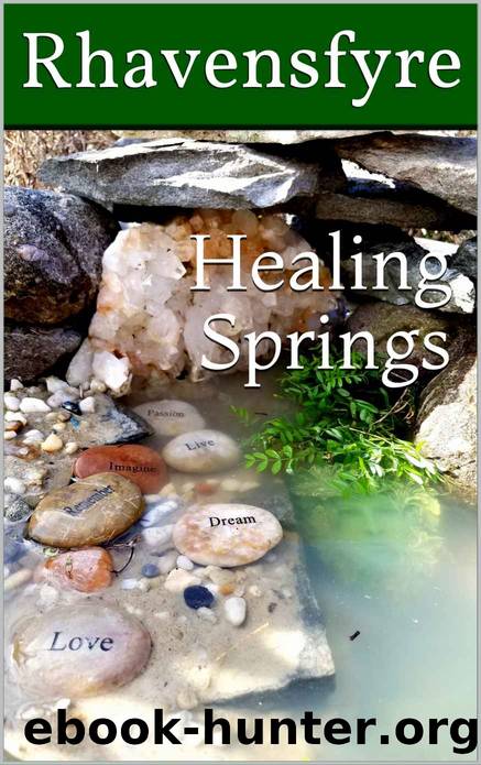 Healing Springs by Rhavensfyre