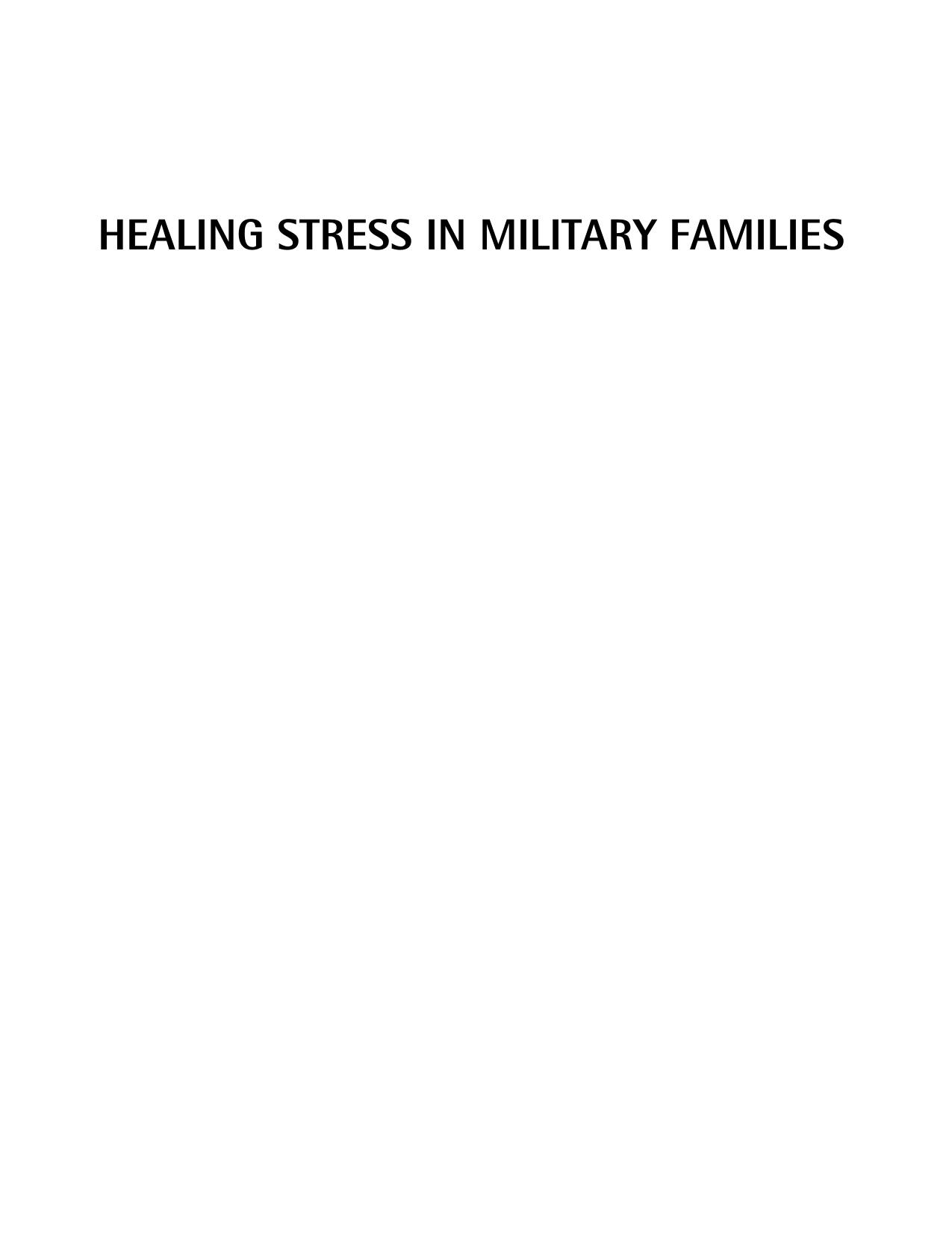 Healing Stress in Military Families: Eight Steps to Wellness by Lorie T. DeCarvalho Julia M. Whealin