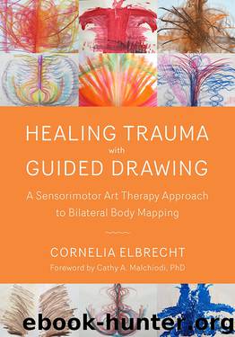 Healing Trauma with Guided Drawing by Cornelia Elbrecht